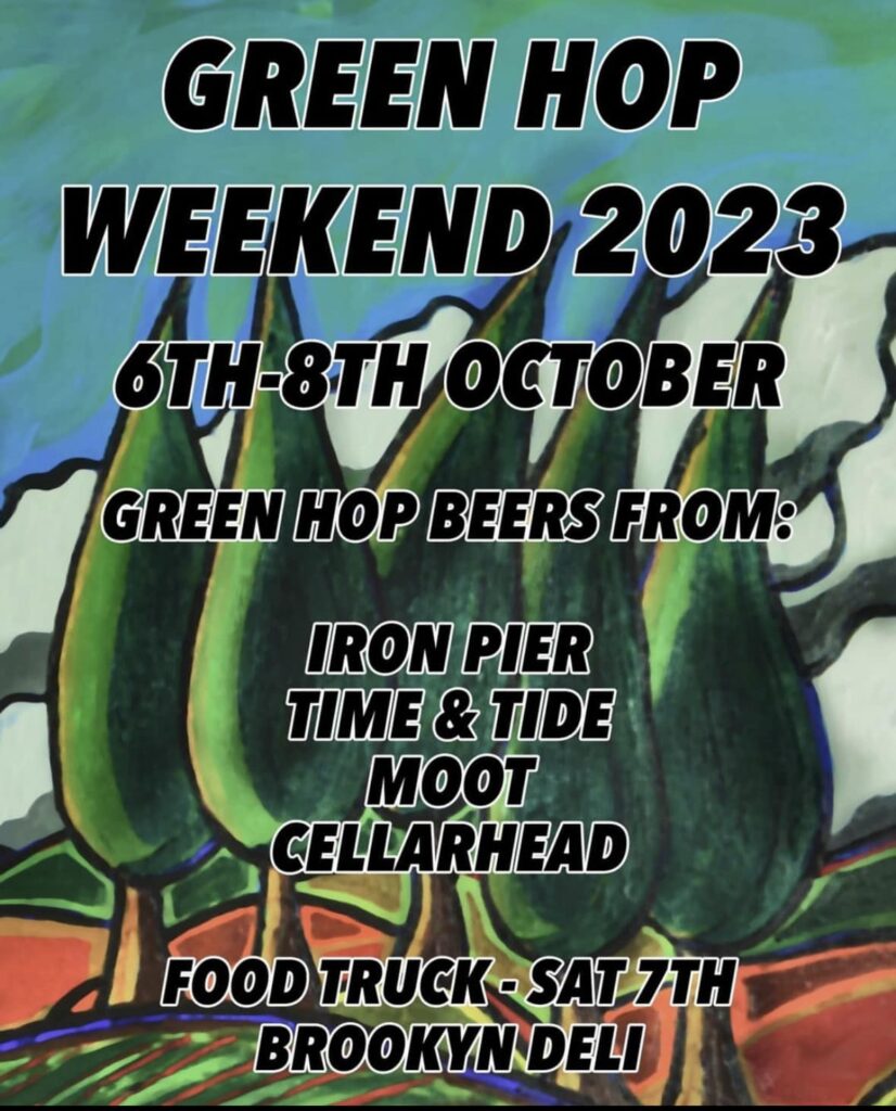 6th-8th October Green Hop Weekend @Ironpiertap